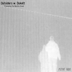 Outsiders w. Duckett [Monthly Show] [12.12.2020]