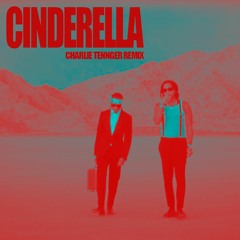 Future & Metro Boomin - Cinderella (Charlie Tennger Remix)