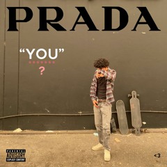 Prada You [VIDEO IN BIO]