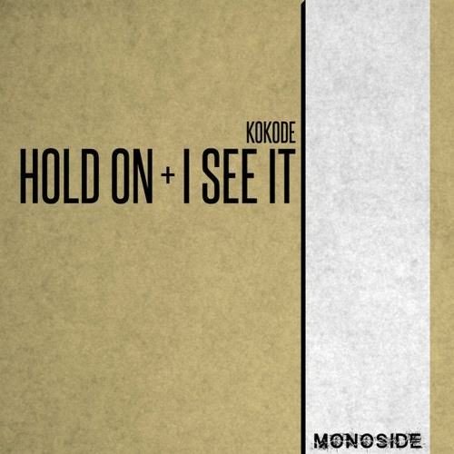 Kokode - HOLD ON // MS176