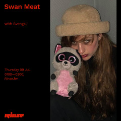Swan Meat with Svengali - 09 July 2020