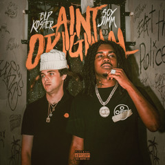 Ain't Original (feat. BLP Kosher)