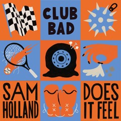 Sam Holland - Does It Feel (Extended Mix)