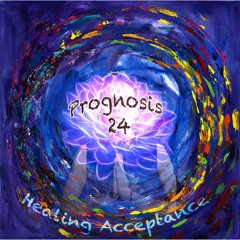 Prognosis 24 (Part 1) - Downtempo Healing