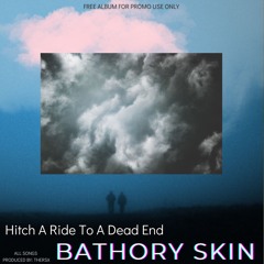 Hitch A Ride To A Dead-End