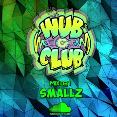 Wub Club Mix 031 - Smallz