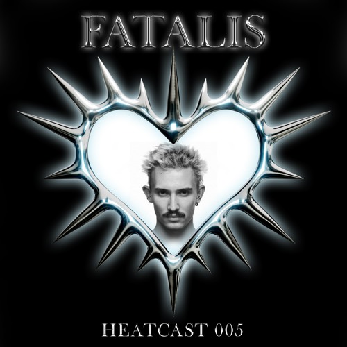 HEATCAST005 - FATALIS