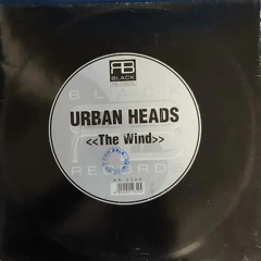 Urban Heads - The Wind (Cosmic Mix)