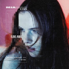 Eline Anne [MIA MAO live] March 5, 2024