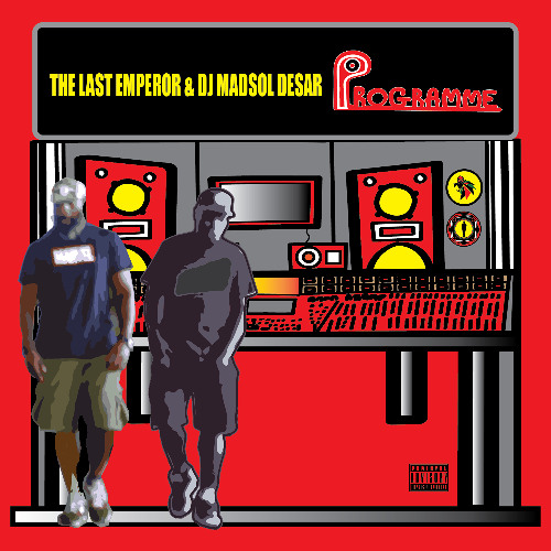 The Last Emperor and DJ Madsol Desar - Programme - Snippets Album