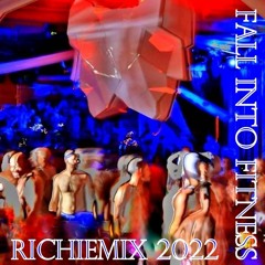 RichieMix 2022 Fall Into Fitness