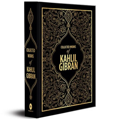 FREE PDF 📜 Collected Works Of Kahlil Gibran by unknown [PDF EBOOK EPUB KINDLE]
