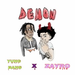 DEMON FT YUNG BANS
