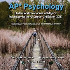 [PDF READ ONLINE] AP* Psychology Student Workbook for use with Myers' Psychology for the AP