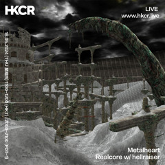 Metalheart Realcore w/ hellraiser - 16/05/2024