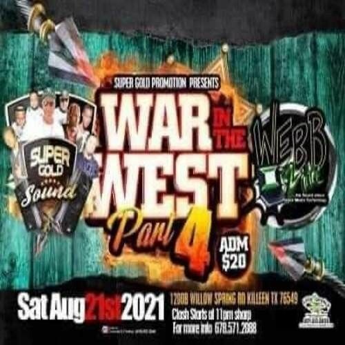 Super Gold Vs WebbZite 8/21 (War In The West)