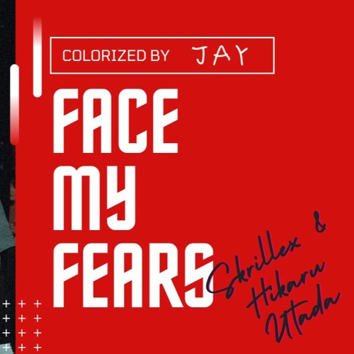 Hikaru Utada, Skrillex [ Colorized by JAY ] - Face My Fears (Japanese Version)