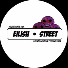 Consc13nce - Nightmare On Eilish Street