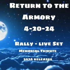 Rally Live - Return To Armory 4-20-24