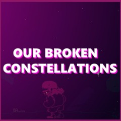 [Fallen Stars] - Our Broken Constellations (Cover!)