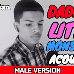 Daddy's Little Monsters (Male Version) (Acoustic) (Spanish Cover) by Josadrian