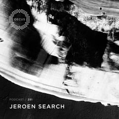 OECUS Podcast 251 // JEROEN SEARCH