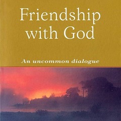 Friendship with God Audiobook | Neale Donald Walsch
