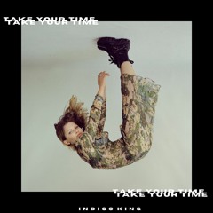 Take Your Time