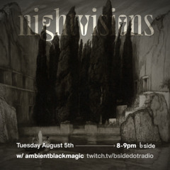 nightvisions - bside radio - august 2025