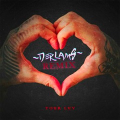 Trampa - Your Luv (DerlamS Remix)(Edit)