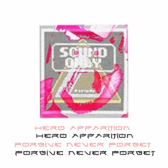 FORGIVE NEVER FORGET (updates in desc)