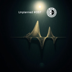 Unplanned #057 - 21C Progressive House