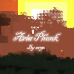Aria Phonk