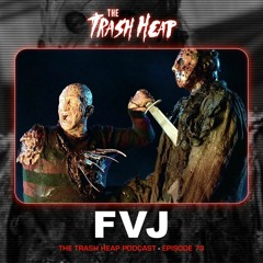 Episode 73: Freddy VS Jason