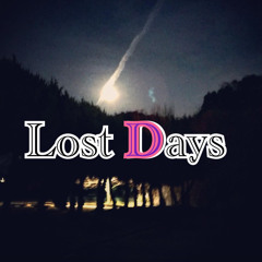 Lost Days - Lil phase