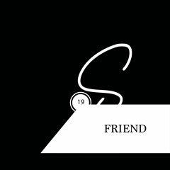 Slowly Episode #19 - Friend