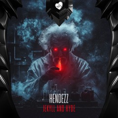 Hendezz - Jekyll And Hyde