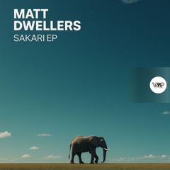 𝐏𝐑𝐄𝐌𝐈𝐄𝐑𝐄: Matt Dwellers - Sakari [Camel VIP Records]