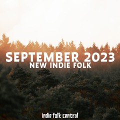 New Indie Folk; September 2023 (Indie Folk Central)