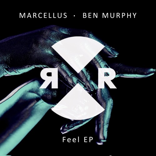 Marcellus (UK) & ben Murphy - Feel [ Relief Records ]