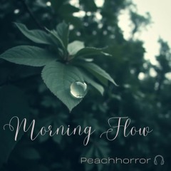Morning Flow
