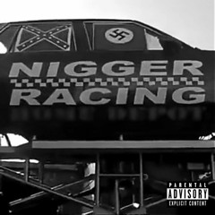Nigga Racer