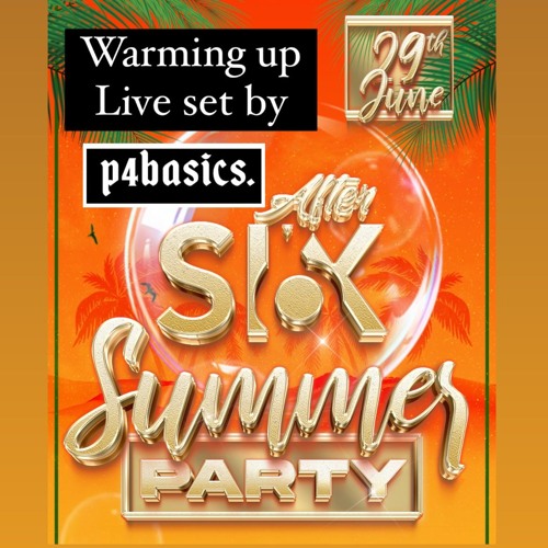 AFTERSIX SUMMER PARTY LIVE SET JUNE - 2024