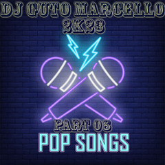 (2K23) POP SONGS VOL.08 - DJ GUTO MARCELLO (115 BPM)