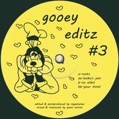 No Alibis (Siggatunez Edit)-GOOEY003