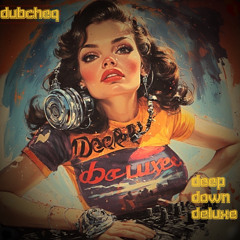 Down Deep Deluxe