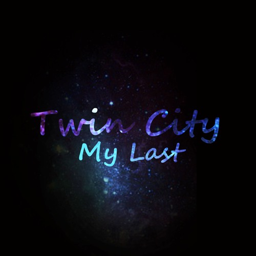 My Last [Prod. Consent2k x hagan]