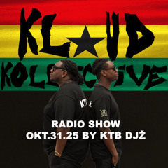 kloud kollective Radio Show by KTB DJž 31.10.2025