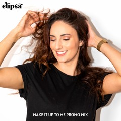 Make It Up To Me | Promo Mix