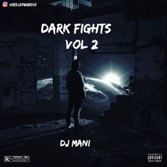 ᴅᴀʀᴋ ꜰɪɢʜᴛꜱ ᴛʜᴇ ᴍɪxᴛᴀᴘᴇ ᴠᴏʟ 2🖤♠️